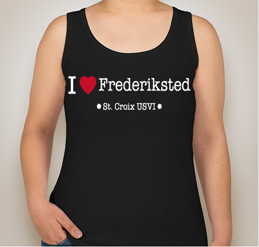 I ❤ Frederiksted Fundraiser - unisex shirt design - front