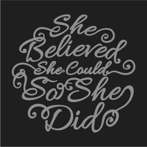 She Believed She Could So She Did shirt design - zoomed