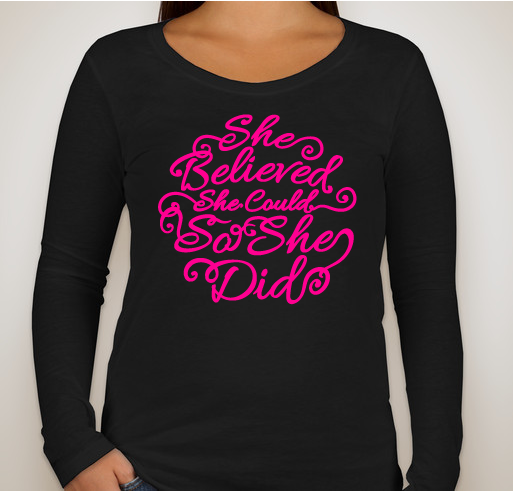 She Believed She Could So She Did Fundraiser - unisex shirt design - front