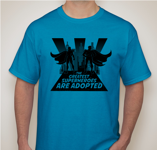 The Greatest Superheroes are Adopted! - Hoffman Adoption Fund Fundraiser - unisex shirt design - front