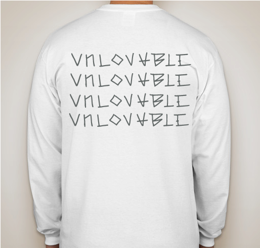 Unlovable by Born Corrupt Fundraiser - unisex shirt design - back