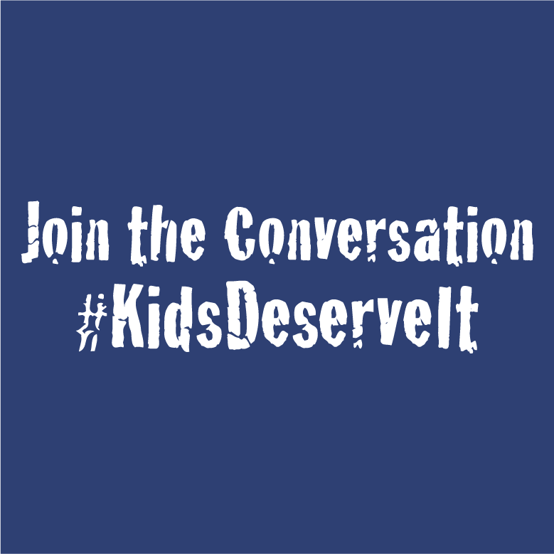 Kids Deserve It! shirt design - zoomed