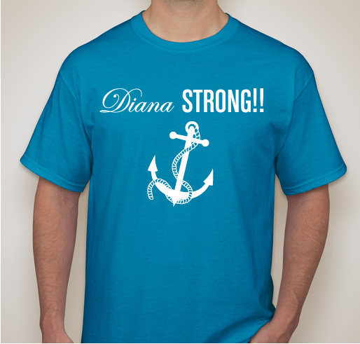 Diana Strong!! Custom Ink Fundraising