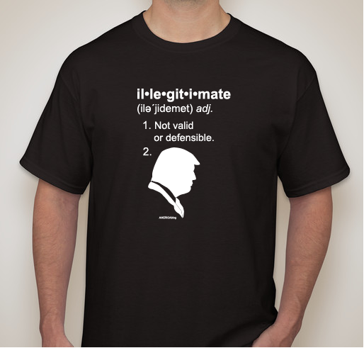 Illegitimate Trump Fundraiser - unisex shirt design - front
