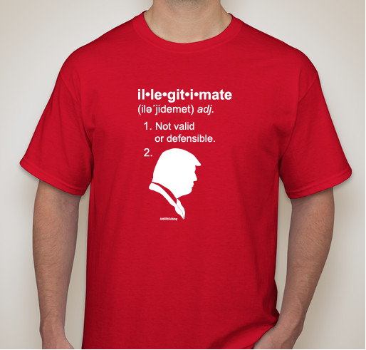 Illegitimate Trump Fundraiser - unisex shirt design - front