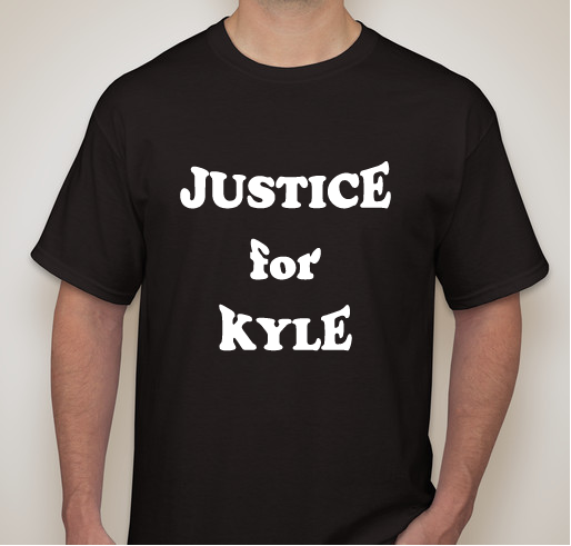 Justice for Kyle Custom Ink Fundraising