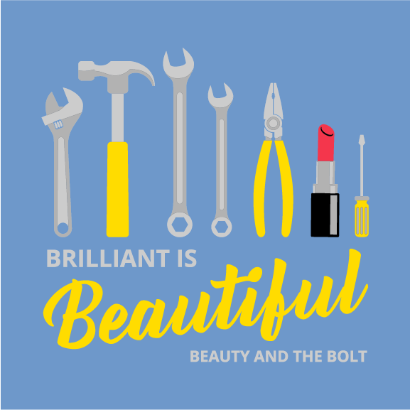 Beauty and the Bolt: Brilliant is Beautiful Fundraiser shirt design - zoomed
