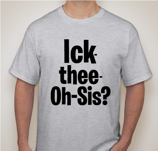What is Ichthyosis? Fundraiser - unisex shirt design - front