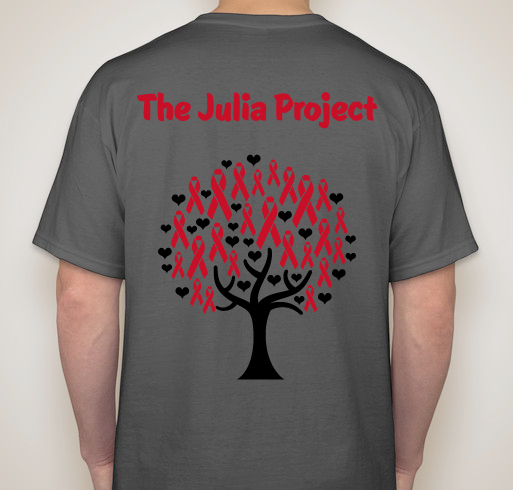 The Julia Project Fundraiser - unisex shirt design - back