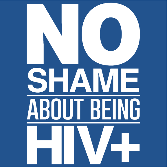 No Shame About Being HIV+ shirt design - zoomed