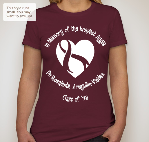 Help me honor my Mother Dr. Rosalinda Aregullin-Valdez Fundraiser - unisex shirt design - front
