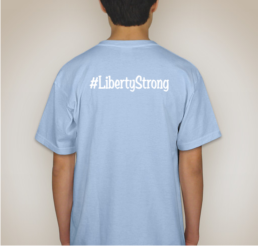 Liberty Strong Fundraiser - unisex shirt design - back