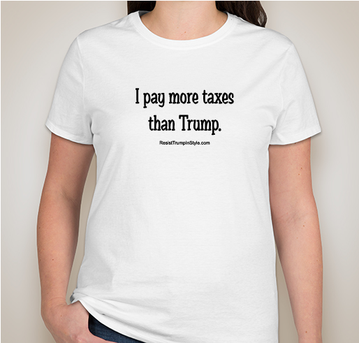 I pay more taxes than Trump Fundraiser - unisex shirt design - front