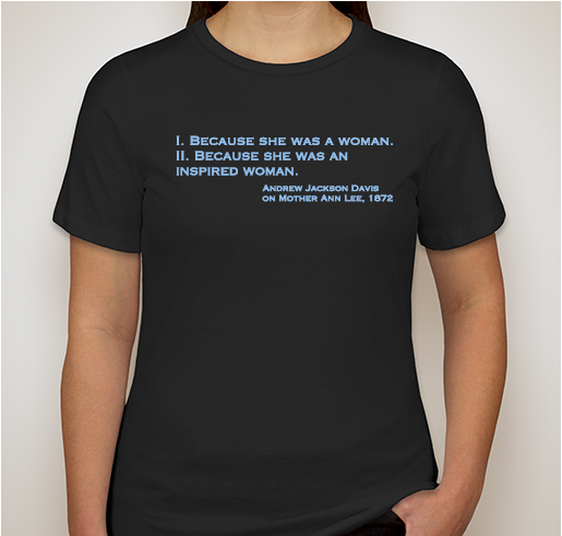 Because She Was a Woman - Shakers and Gender Equality Fundraiser - unisex shirt design - front