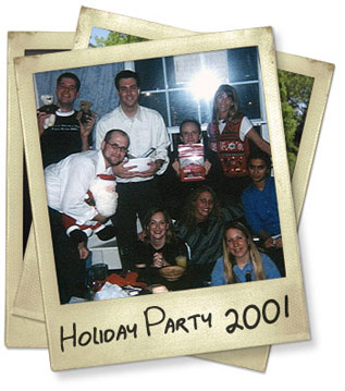Our 1st Holiday Party in 2001